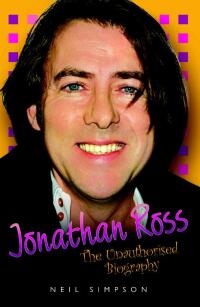 Omslagafbeelding: Jonathan Ross - The Unauthorised Biography 9781844544325