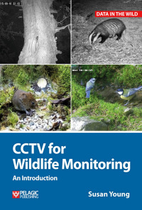 صورة الغلاف: CCTV for Wildlife Monitoring 1st edition 9781784270971