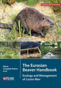 Omslagafbeelding: The Eurasian Beaver Handbook 1st edition 9781784271138