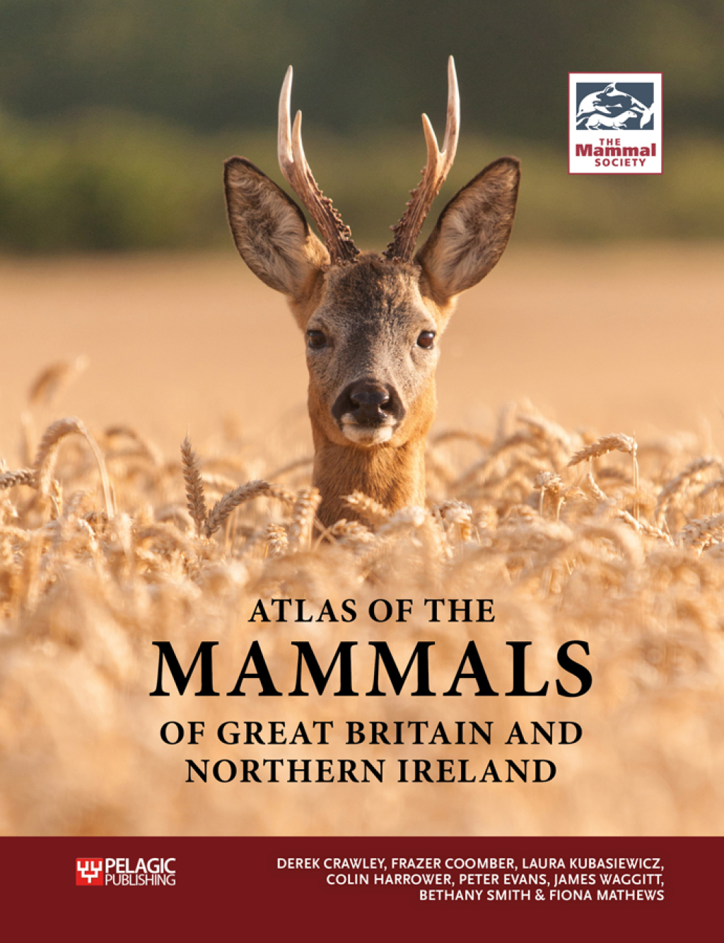 Atlas of the Mammals of Great Britain and Northern Ireland 1st Edition