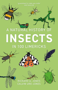 Imagen de portada: A Natural History of Insects in 100 Limericks 1st edition 9781784272500