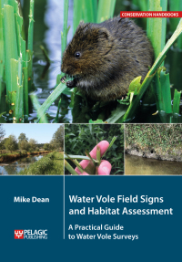 Cover image: Water Vole Field Signs and Habitat Assessment 1st edition 9781784272548