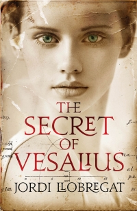 Cover image: The Secret of Vesalius 9781784293062