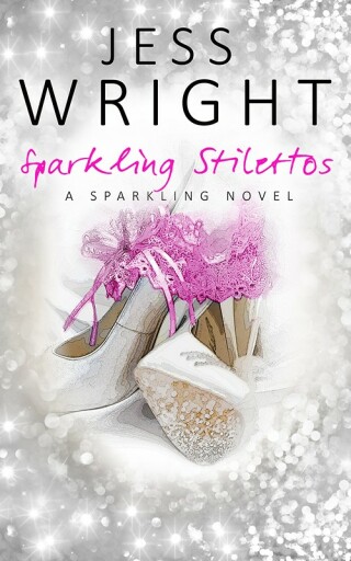 Cover image: Sparkling Stilettos 9781784305680