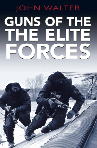 Cover image: Guns of the Elite Forces 9781848328235