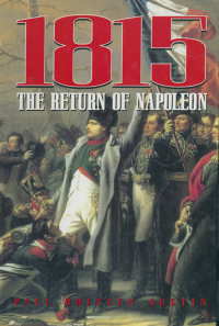 Immagine di copertina: 1815: The Return of Napoleon 9781848328341