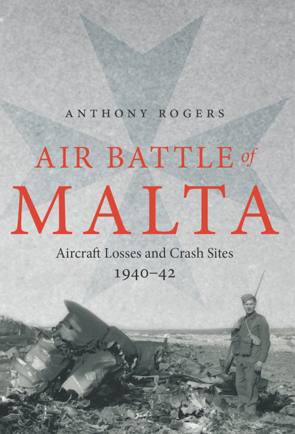 Air Battle of Malta Aircraft Losses and Crash Sites, 1940–1942
