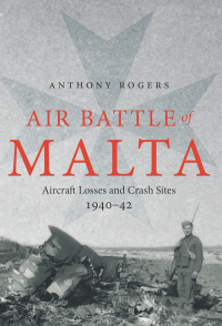 Cover image: Air Battle of Malta 9781784381882