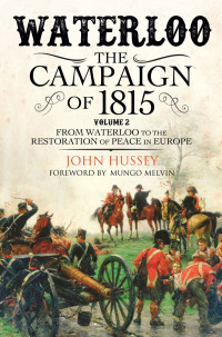 Imagen de portada: Waterloo: The Campaign of 1815, Volume 2 9781784385385