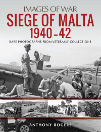 表紙画像: Siege of Malta, 1940–42 9781784384593