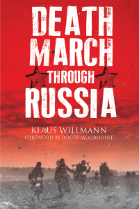 Omslagafbeelding: Death March Through Russia 9781784385040
