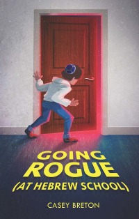 Imagen de portada: Going Rogue (At Hebrew School) 9781784385392