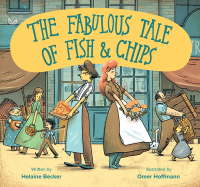 Immagine di copertina: The Fabulous Tale of Fish and Chips 9781784385705
