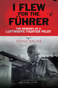 Cover image: I Flew for the Führer 9781784386023