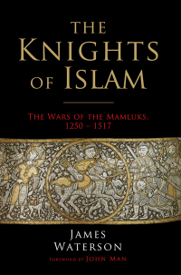 Cover image: The Knights of Islam 9781784387617