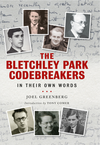 Immagine di copertina: The Bletchley Park Codebreakers in Their Own Words 9781784388119