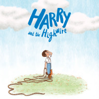 Omslagafbeelding: Harry and the Highwire 9781784388362