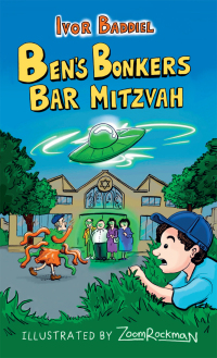 صورة الغلاف: Ben’s Bonkers Bar Mitzvah 9781784389215