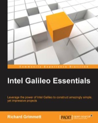 Cover image: Intel Galileo Essentials 1st edition 9781784398903