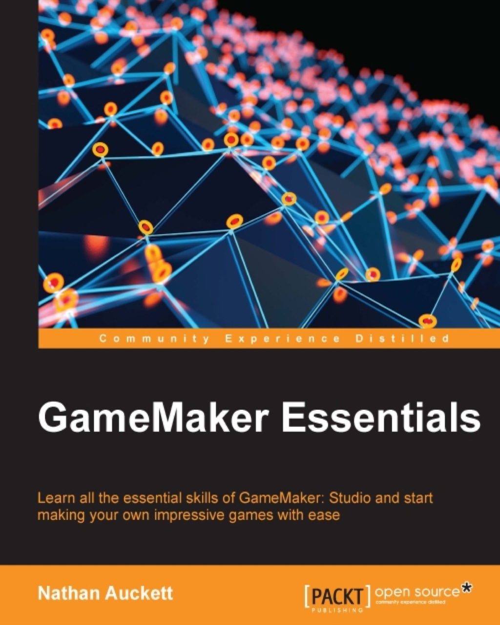 Gamemaker Essentials 1st Edition