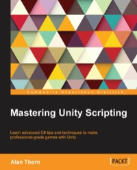 Imagen de portada: Mastering Unity Scripting 1st edition 9781784390655