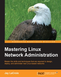 Cover image: Mastering Linux Network Administration 1st edition 9781784399597