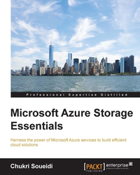 Cover image: Microsoft Azure Storage Essentials 1st edition 9781784396237
