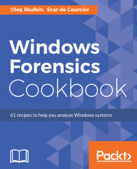 Omslagafbeelding: Windows Forensics Cookbook 1st edition 9781784390495