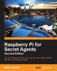 Omslagafbeelding: Raspberry Pi for Secret Agents - Second Edition 2nd edition 9781784397906