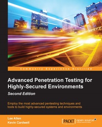Imagen de portada: Advanced Penetration Testing for Highly-Secured Environments - Second Edition 2nd edition 9781784395810