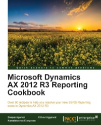 Cover image: Microsoft Dynamics AX 2012 R3 Reporting Cookbook 1st edition 9781784395384