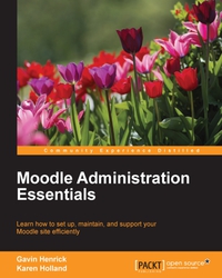Cover image: Moodle Administration Essentials 1st edition 9781784395476