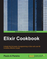Imagen de portada: Elixir Cookbook 1st edition 9781784397517