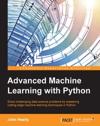 Cover image: Advanced Machine Learning with Python 1st edition 9781784398637