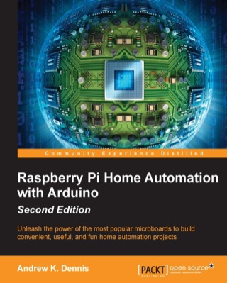 Cover image: Raspberry Pi Home Automation with Arduino - Second Edition 2nd edition 9781784399207