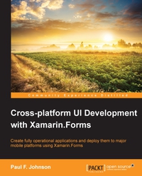 Immagine di copertina: Cross-platform UI Development with Xamarin.Forms 1st edition 9781784391195