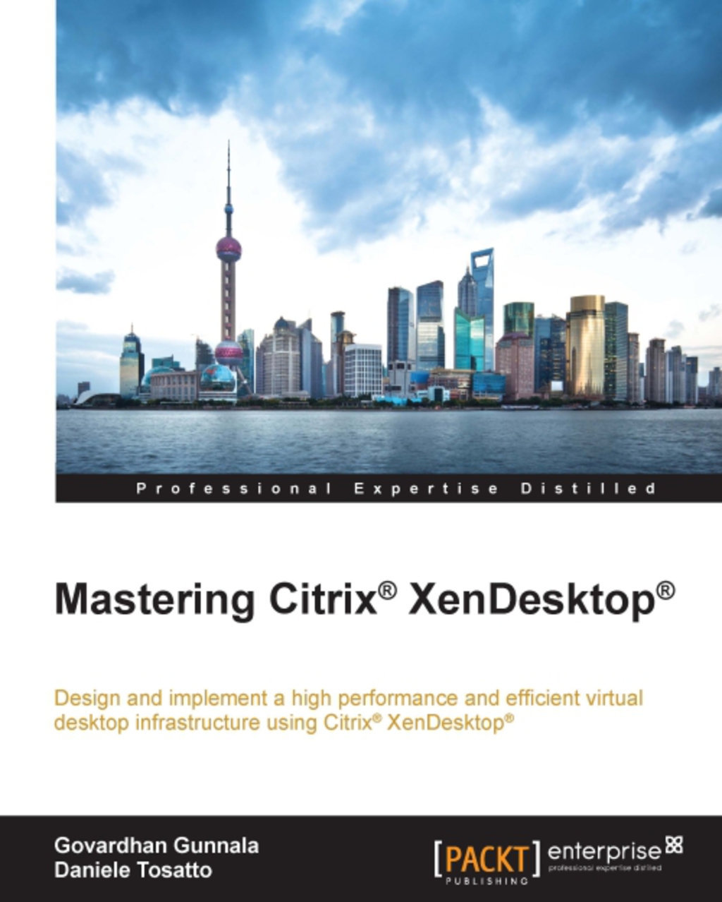 Mastering Citrix XenDesktop 1st Edition