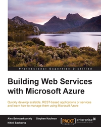 Cover image: Building Web Services with Microsoft Azure 1st edition 9781784398378
