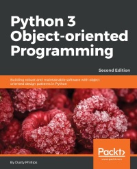Cover image: Python 3 Object-oriented Programming - Second Edition 2nd edition 9781784398781