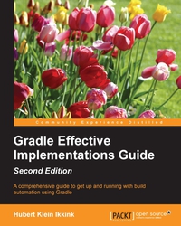 Imagen de portada: Gradle Effective Implementations Guide - Second Edition 2nd edition 9781784394974