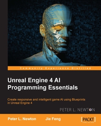 Omslagafbeelding: Unreal Engine 4 AI Programming Essentials 1st edition 9781784393120