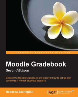 Cover image: Moodle Gradebook - Second Edition 2nd edition 9781784399375