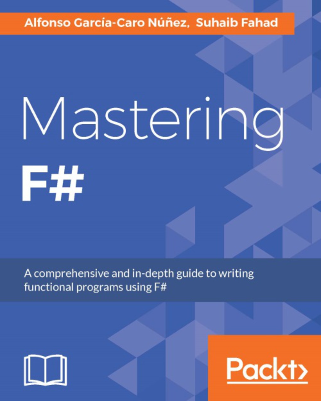 Mastering F# 1st Edition
