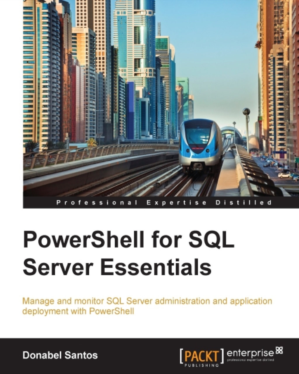 PowerShell for SQL Server Essentials - 1st Edition (eBook)