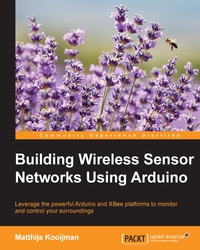 Cover image: Building Wireless Sensor Networks Using Arduino 1st edition 9781784395582
