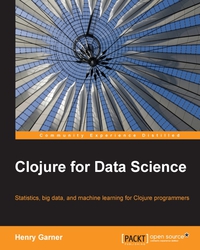 Titelbild: Clojure for Data Science 1st edition 9781784397180