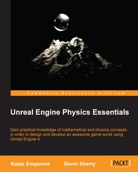 Cover image: Unreal Engine Physics Essentials 1st edition 9781784394905