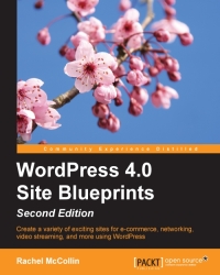 Imagen de portada: WordPress 4.0 Site Blueprints - Second Edition 2nd edition 9781784397968