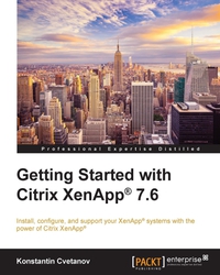صورة الغلاف: Getting Started with Citrix XenApp® 7.6 1st edition 9781784394233