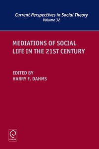 Cover image: Mediations of Social Life in the 21st Century 9781784412234